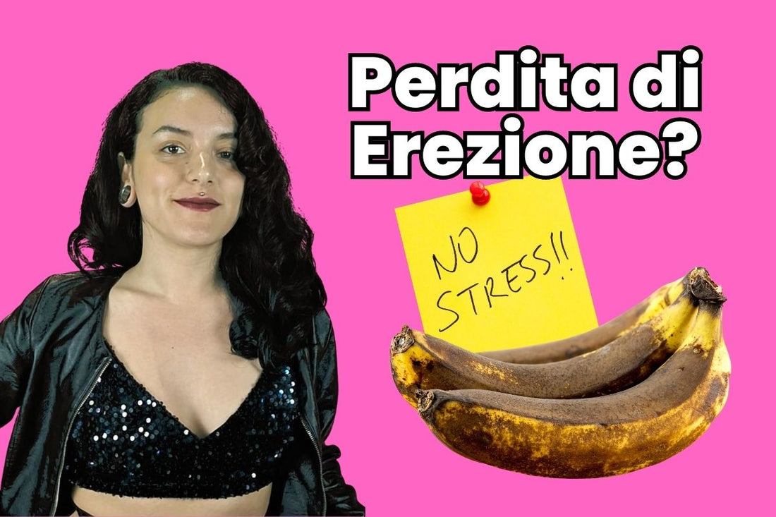 Come Affrontare i Momenti di Perdita di Erezione Senza Stress? Ti Aiuta Giulia!